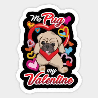 My Pug is My Valentine Sticker